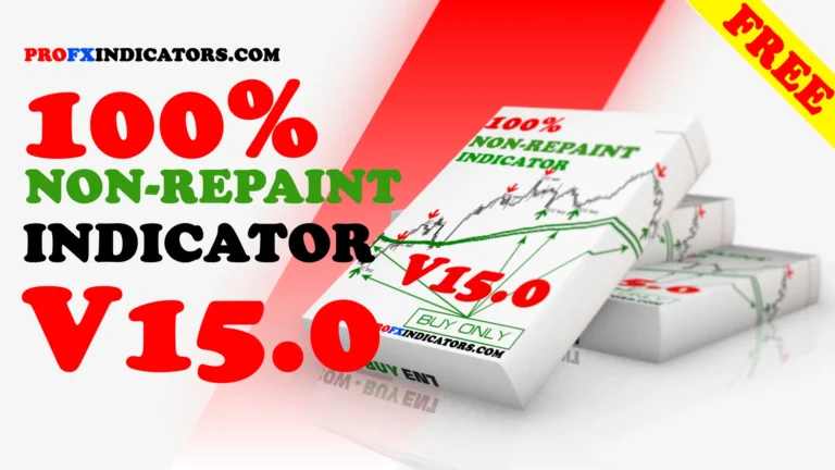 100% Non Repaint Indicator V15.0 – Download for FREE